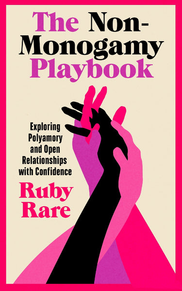 The Non-monogamy Playbook